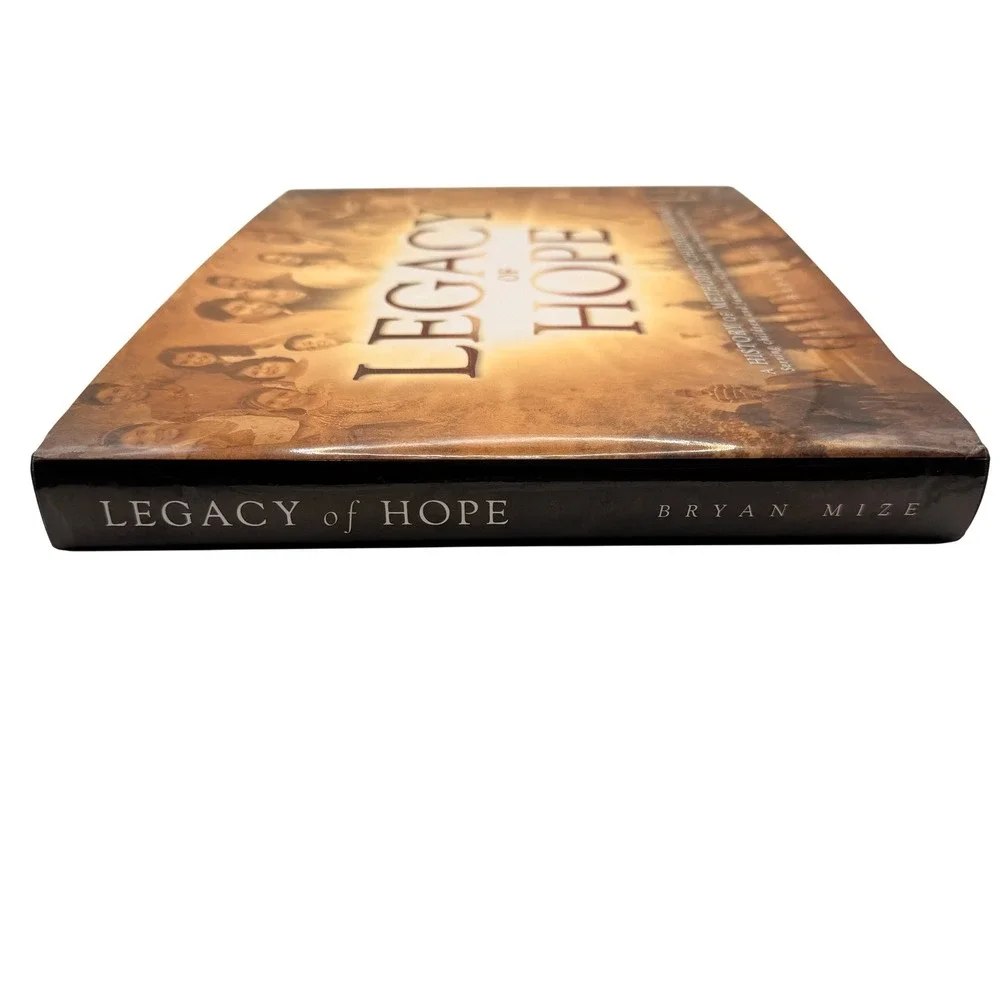 Legacy of Hope Bryan Mize‎ HC Book Methodist Children's Home Texas History